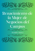 Portada del libro "Renacimiento de la mujer de negocios del campus Parte 3"