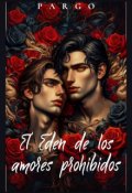 Portada del libro "El Edén de los amores prohibidos"