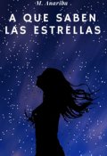 Portada del libro "¿ A que saben las estrellas? "