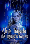 Portada del libro "Una balada de maldiciones"