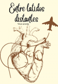 Portada del libro "Entre latidos distantes "