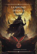 Portada del libro "La Maldad desde la Sombra "