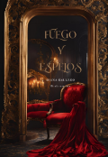 Portada del libro "Fuego y Espejos"