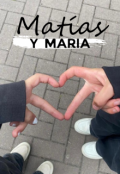 Portada del libro "Matías y María."