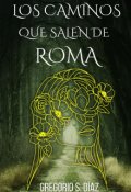 Portada del libro "Los caminos que salen de Roma (poesía)"