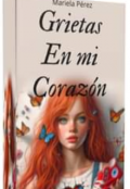 Portada del libro "Grietas en mi corazón "