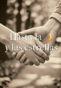 Portada del libro "Hasta la Luna y las estrellas "