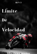 Portada del libro "Limite de velocidad. Run 3"