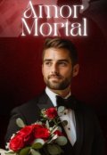 Portada del libro "Amor Mortal"