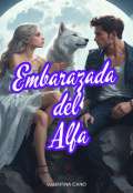 Portada del libro "Embarazada del Alfa"