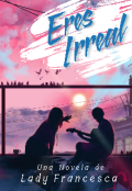 Portada del libro "Eres Irreal"