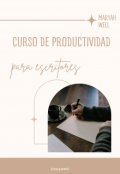 Portada del libro "Curso “productividad para escritores” "