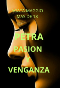 Portada del libro "Petra Pasion Y Venganza"