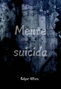 Portada del libro "Mente suicida "