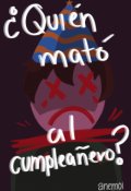 Portada del libro "¿quién mato al cumpleañero?"