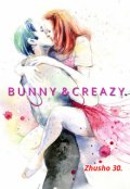 Portada del libro "B U N N Y  &  C R E A Z Y ."