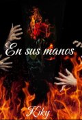Portada del libro "En sus manos "