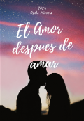 Portada del libro "El amor después de amar "