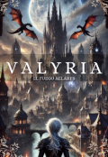 Portada del libro "Valyria| fuego de Aelarys "