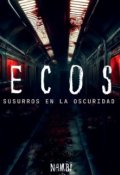 Portada del libro "Ecos: Susurros en la oscuridad"