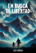 Portada del libro "En busca de Libertad"