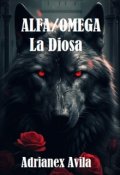 Portada del libro "Alfa/omega La Diosa"