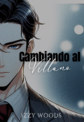 Portada del libro "Cambiando al Villano"