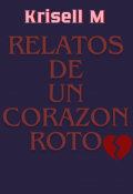 Portada del libro "Relatos de un corazón roto"