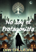 Portada del libro "No soy el Protagonista"