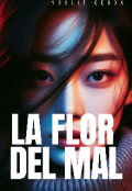 Portada del libro "La Flor Del Mal"