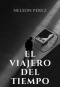 Portada del libro "El viajero del tiempo"