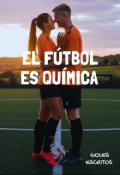 Portada del libro "El fútbol es química "