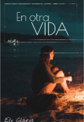 Portada del libro "En otra vida "