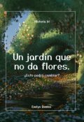 Portada del libro "un jardín que no da flores "