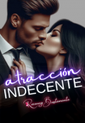 Portada del libro "Atracción Indecente"