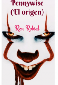 Portada del libro "Pennywise (el origen)"