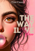 Portada del libro "The Way I Love You"