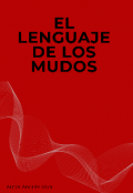 Portada del libro "El lenguaje de los mudos"