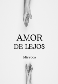 Portada del libro "Amor de lejos"