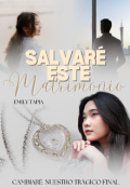 Portada del libro "Salvaré Este Matrimonio "