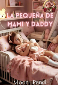 Portada del libro "La pequeña de Mami y Daddy "