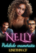 Portada del libro "Nelly "Prohibido enamorarse" "