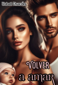 Portada del libro "Volver a amar"