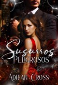 Portada del libro "Susurros Peligrosos"