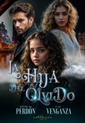 Portada del libro "La Hija Del Olvido"