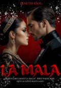 Portada del libro "La mala "