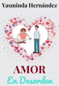 Portada del libro "Amor en Desorden"