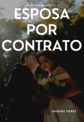 Portada del libro "Esposa Por Contrato"