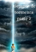 Portada del libro "Tiempos de tormenta (parte 2)"