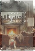 Portada del libro "Como en esa película que tanto te gusta"